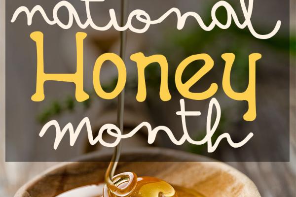 September is National Honey Month!