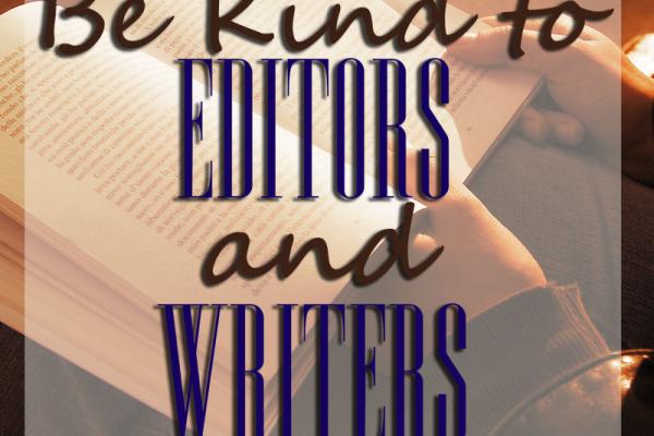 September is Be Kind to Editors & Writers Month!