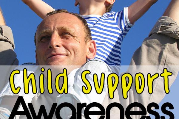 August is Child Support Awareness Month