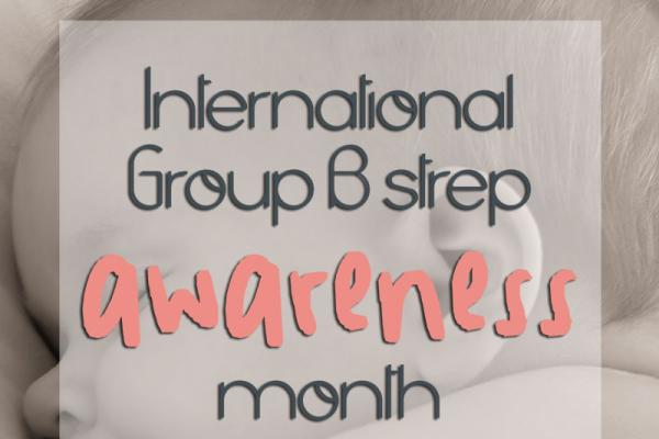 July is International Group B Strep Awareness Month