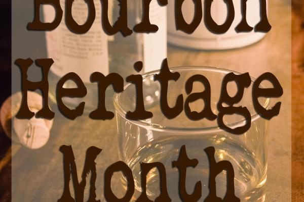 September is Bourbon Heritage Month!