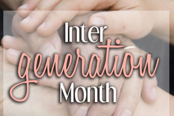 October is Intergenerational Month