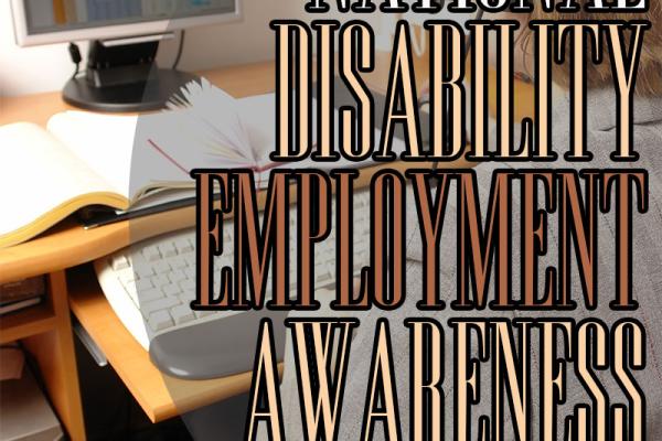 October is National Disability Employment Awareness Month