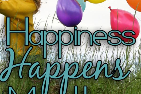 August is Happiness Happens Month!