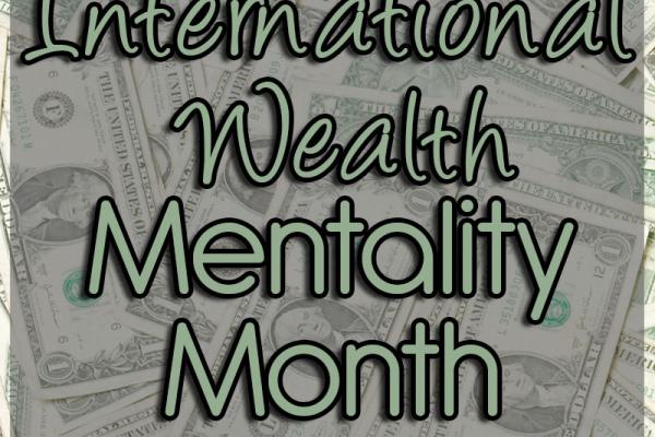 January is International Wealth Mentality Month