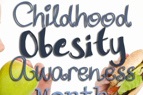 September is National Childhood Obesity Awareness Month