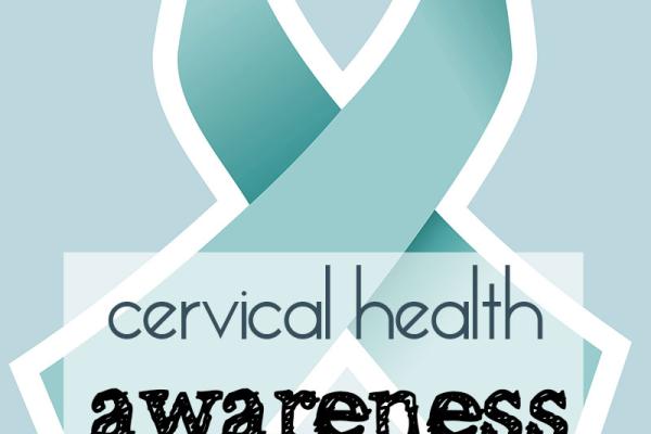 January is Cervical Health Awareness Month