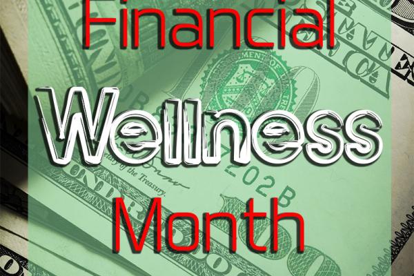 January is Financial Wellness Month
