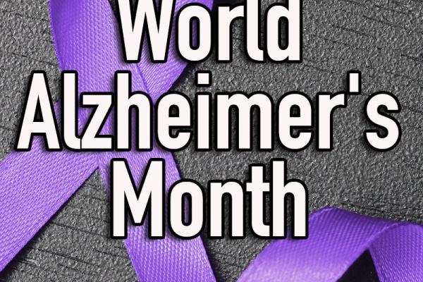 September is World Alzheimer's Month