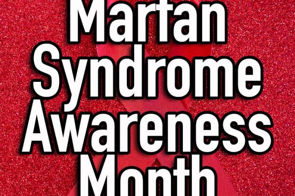 February is Marfan Syndrome Awareness Month