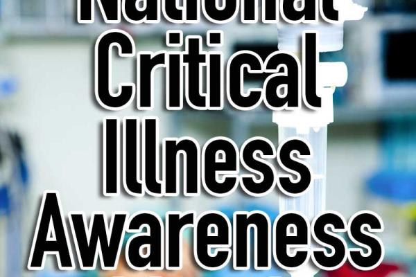 October is National Critical Illness Awareness Month
