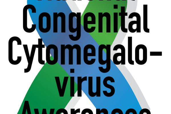 June is National Congenital Cytomegalovirus Awareness Month
