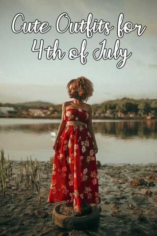 Cute outfits for the 4th of July