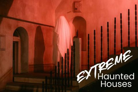 Extreme Haunted Houses