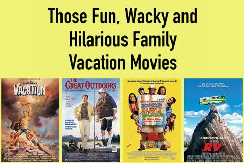 Weird and Wacky Vacation Movies