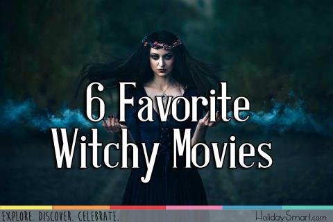 6 Favorite Witchy Movies