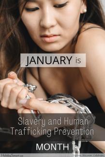 Slavery and Human Trafficking Prevention Month