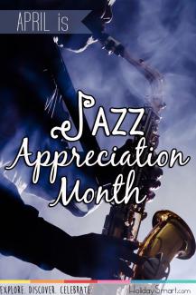 April is Jazz Appreciation Month