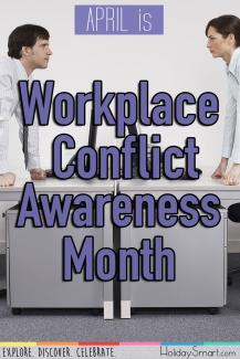 April is Workplace Conflict Awareness Month