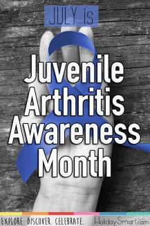 July is Juvenile Arthritis Awareness Month