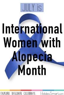 July is International Women with Alopecia Month