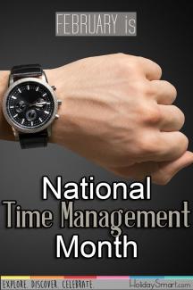 February is National Time Management Month