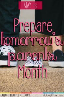 May is Prepare Tomorrow's Parents Month