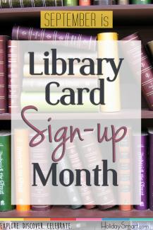 September is Library Card Sign-Up Month!