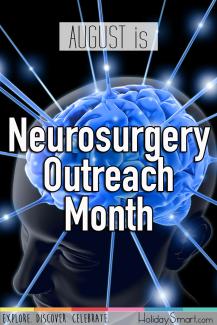 August is Neurosurgery Outreach Month