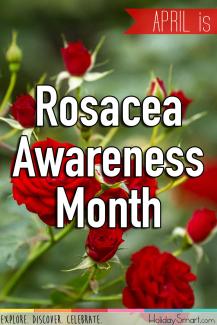 April is Rosacea Awareness Month