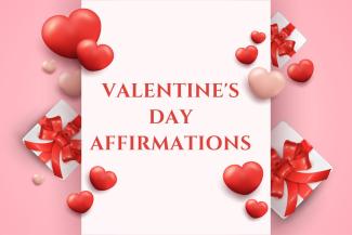 Valentine's Day Affirmations to Celebrate Love and Connection