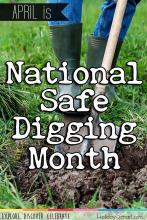 April is National Safe Digging Month