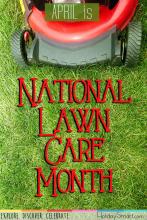 April is National Lawn Care Month