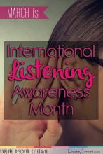 March is International Listening Awareness Month
