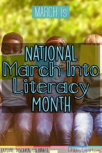 March is National March Into Literacy Month