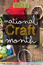 March is National Craft Month