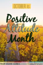October is Positive Attitude Month