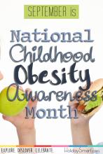 September is National Childhood Obesity Awareness Month