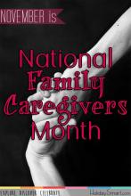 November is National Family Caregivers Month