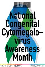 June is National Congenital Cytomegalovirus Awareness Month