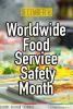 Worldwide Food Service Safety Month