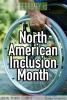 February is North American Inclusion Month