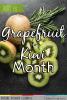 May is Grapefruit & Kiwi Month