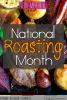 November is National Roasting Month