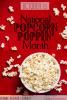October is National Popcorn Poppin' Month