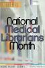 October in National Medical Librarians Month