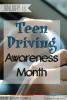 January is Teen Driving Awareness Month