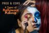 The Pros and Cons of 4 Different Types of Halloween Makeup