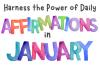 Harness the Power of Daily Affirmations in January
